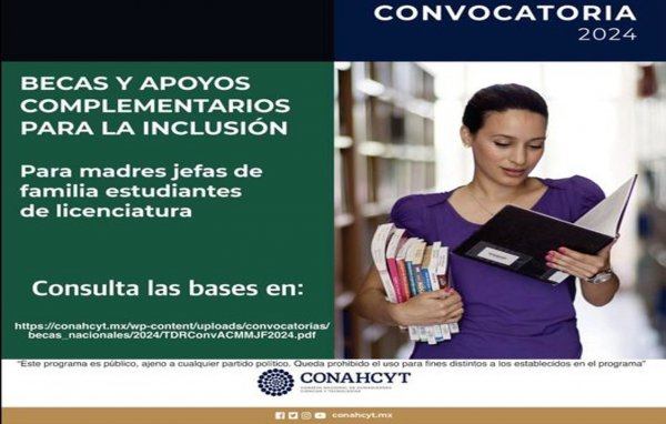 Convocatoria &quot;Becas&quot; Para la Inclusión de Madres Jefas de Familia, Estudiantes de Licenciatura