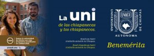 La UNI de las Chiapanecas y los Chiapanecos