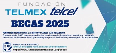 Beca "Funcacióm Telmex Telcel 2025"