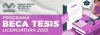 BECA &quot;TESIS LICENCIATURA 2025&quot;