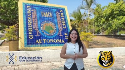 La Universidad Autónoma de Chiapas te Invita a Vivir una Experiencia Inolvidable