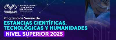 Programa de Verano "Estancias Científica, Tecnológicas y Humanidades"